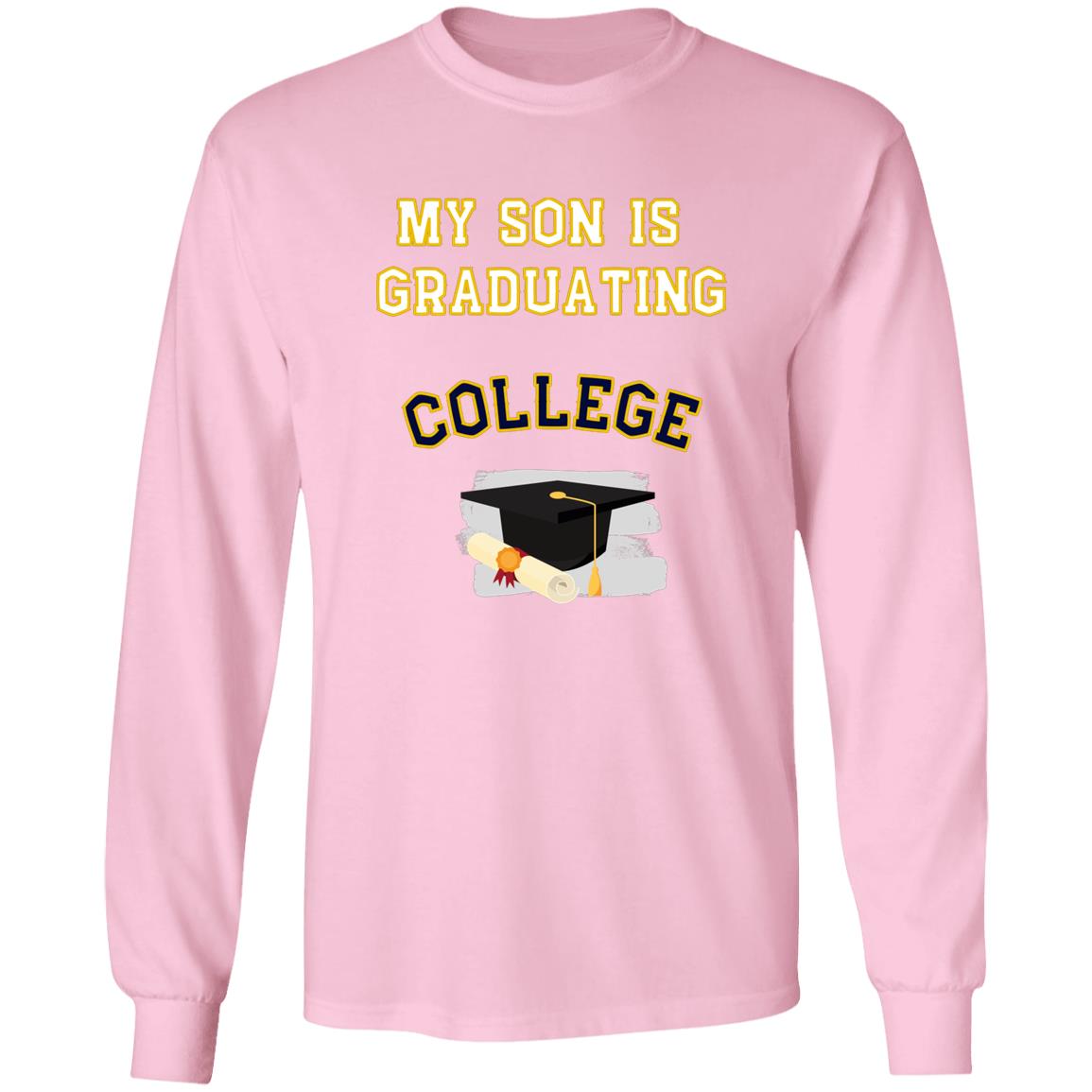 Son Graduating College LS Ultra Cotton T-Shirt