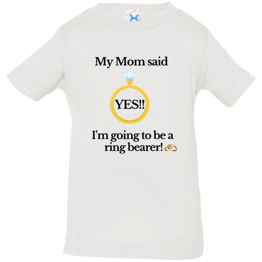 yes mom ring bearer white Black Font Infant Jersey T-Shirt