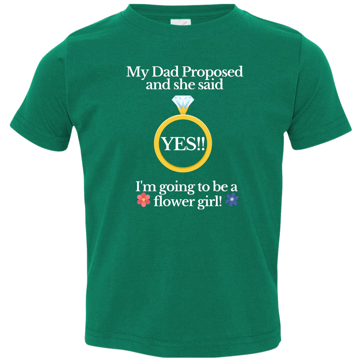 yes dad flower girl black Toddler Jersey T-Shirt