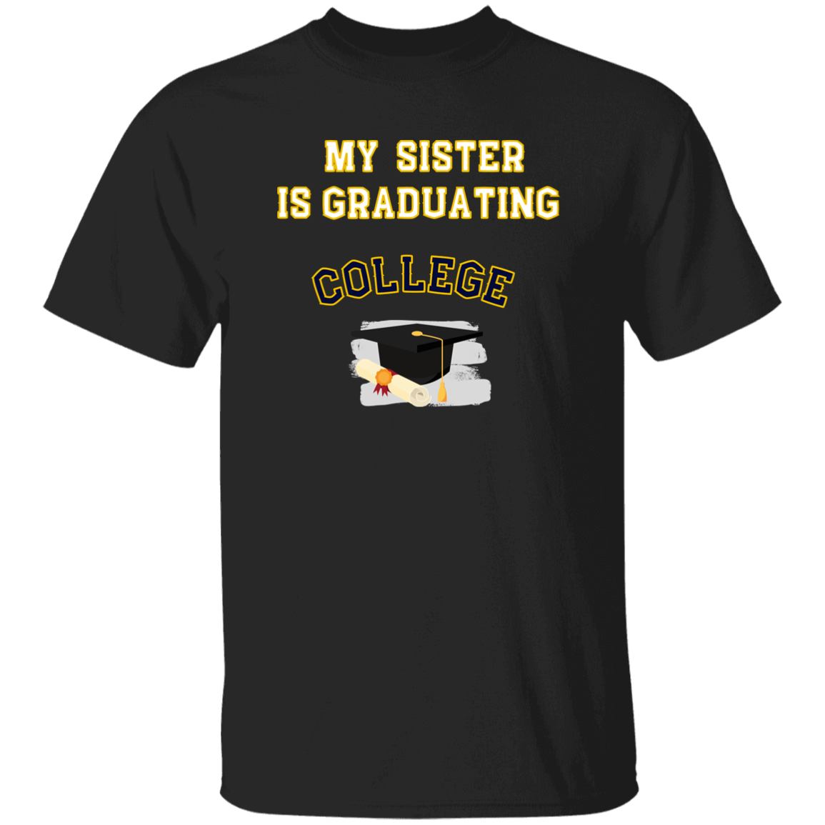 sister graduating college Youth 100% Cotton T-Shirt