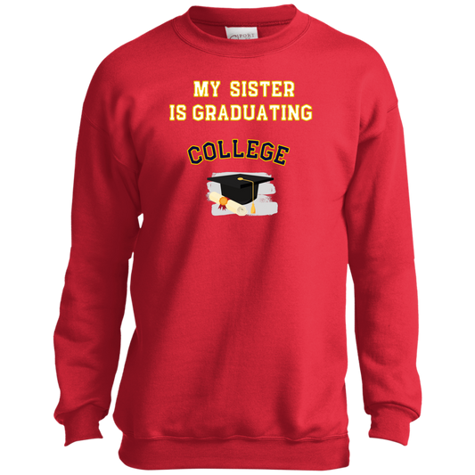 sister graduating college Youth Crewneck Sweatshirt